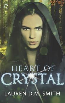 Heart of Crystal Heart of Crystal