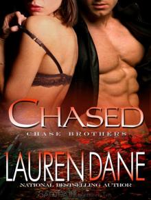 Chased