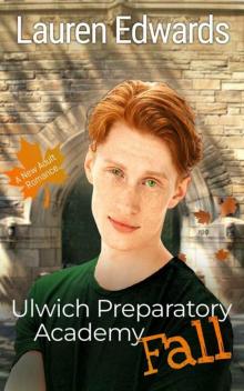 Ulwich Preparatory Academy: Fall