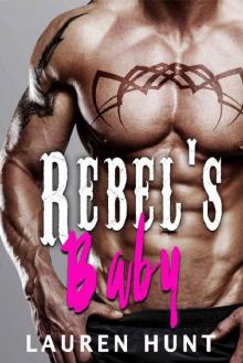 Rebel's Baby Rebel's Baby