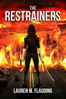 The Restrainers The Restrainers