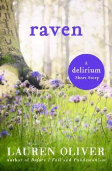 Raven: A Delirium Short Story Raven: A Delirium Short Story