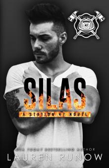 Silas: A Station 47 Novel