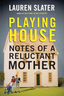 Playing House Playing House