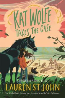 Kat Wolfe Takes the Case Kat Wolfe Takes the Case