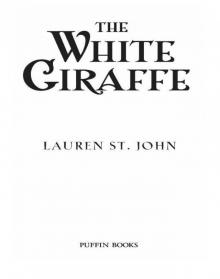 The White Giraffe The White Giraffe