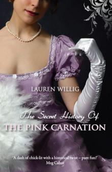 The Secret History of the Pink Carnation The Secret History of the Pink Carnation