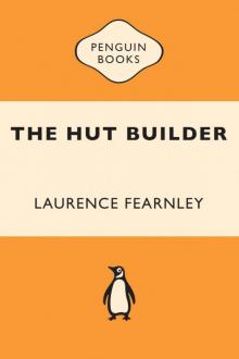 The Hut Builder The Hut Builder