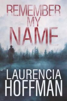 Remember My Name Remember My Name