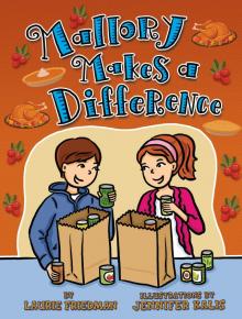 #28 Mallory Makes a Difference #28 Mallory Makes a Difference