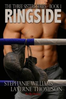 Three Sisters Series: Ringside