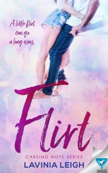 Flirt (Chasing Hope Book 1) Flirt (Chasing Hope Book 1)