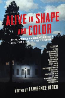 Alive in Shape and Color Alive in Shape and Color