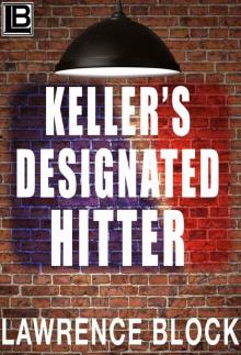 Keller's Designated Hitter Keller's Designated Hitter