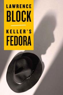 Keller's Fedora (Kindle Single) Keller's Fedora (Kindle Single)