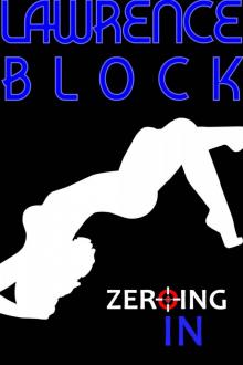 Zeroing In (Kit Tolliver #11) (The Kit Tolliver Stories) Zeroing In (Kit Tolliver #11) (The Kit Tolliver Stories)