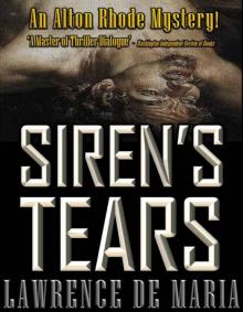 SIREN'S TEARS (ALTON RHODE MYSTERIES Book 3) SIREN'S TEARS (ALTON RHODE MYSTERIES Book 3)