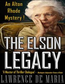 THE ELSON LEGACY (Alton Rhode Mysteries Book 6) THE ELSON LEGACY (Alton Rhode Mysteries Book 6)