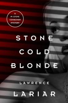 Stone Cold Blonde Stone Cold Blonde