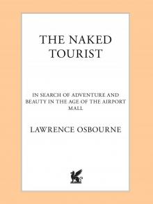 The Naked Tourist The Naked Tourist