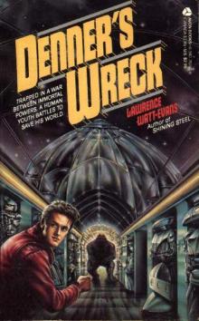 Denner's Wreck Denner's Wreck