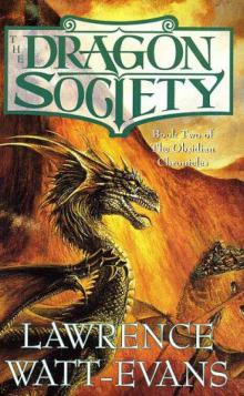 The Dragon Society (Obsidian Chronicles Book 2) The Dragon Society (Obsidian Chronicles Book 2)