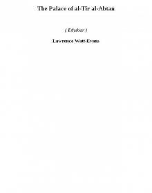 The Palace of al-Tir al-Abtan (ethshar)