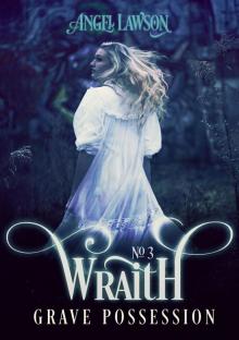 Grave Possession (Wraith 3) Grave Possession (Wraith 3)