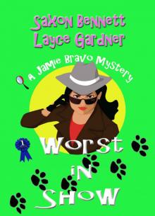 Worst In Show: A Jamie Bravo Mystery