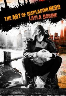 The Art of Displacing Nero The Art of Displacing Nero