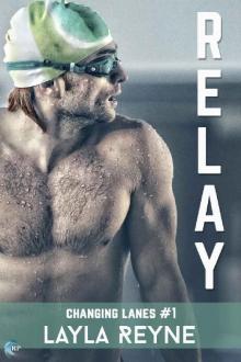 Relay (Changing Lanes Book 1)