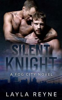 Silent Knight: A Fog City Novel Silent Knight: A Fog City Novel