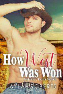 How West Was Won (Haven, Texas Book 7) How West Was Won (Haven, Texas Book 7)