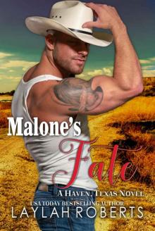Malone's Fate (Haven, Texas Book 14) Malone's Fate (Haven, Texas Book 14)