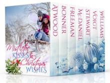Mistletoe Kisses & Christmas Wishes: A Christmas Romance Boxed Set Book Bundle Collection