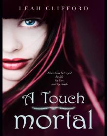 A Touch Mortal