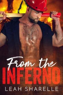 From The Inferno (Firemen Do It Better Book 3) From The Inferno (Firemen Do It Better Book 3)