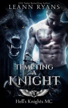 Tempting A Knight: A Paranormal Shifter Romance (Hell's Knights MC Book 1)