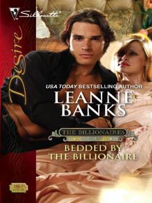 Bedded by the Billionaire Bedded by the Billionaire