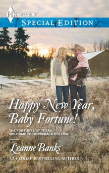 HAPPY NEW YEAR, BABY FORTUNE! HAPPY NEW YEAR, BABY FORTUNE!
