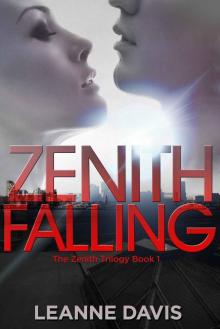Zenith Falling (Zenith Trilogy, #1)