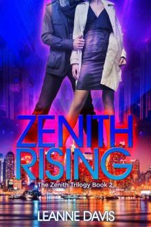 Zenith Rising (Zenith Trilogy, #2) Zenith Rising (Zenith Trilogy, #2)