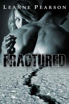 Fractured Fractured