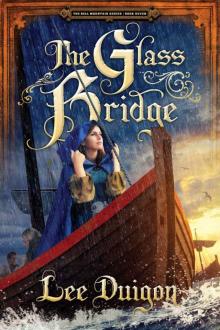 The Glass Bridge (Bell Mountain #7)