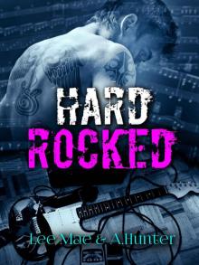Hard Rocked