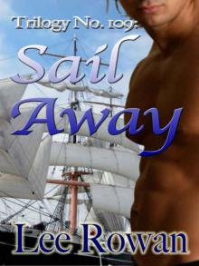 Trilogy No. 109: Sail Away