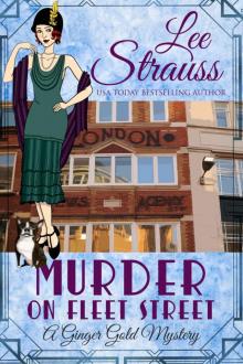 Murder on Fleet Street: a 1920s cozy historical mystery (A Ginger Gold Mystery Book 12) Murder on Fleet Street: a 1920s cozy historical mystery (A Ginger Gold Mystery Book 12)