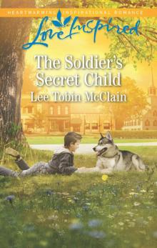 The Soldier's Secret Child The Soldier's Secret Child