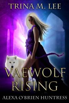 VAEWOLF RISING