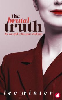 The Brutal Truth The Brutal Truth